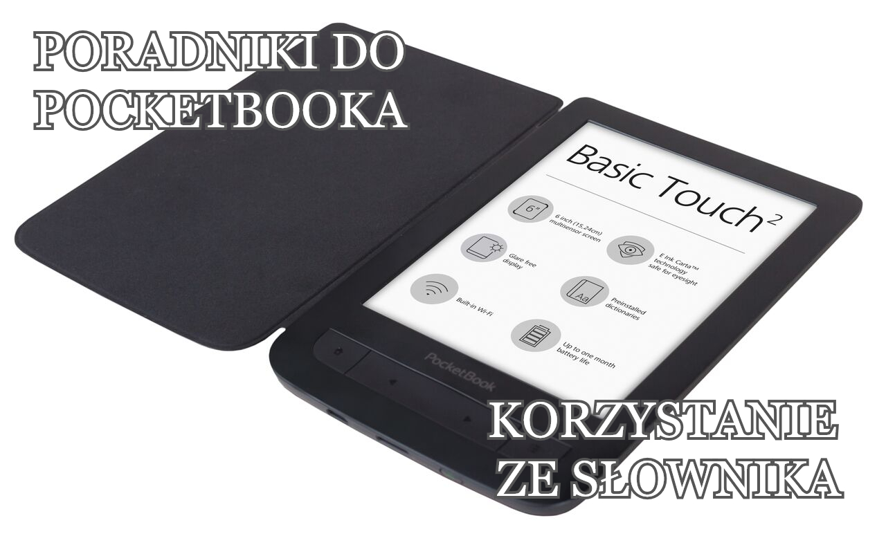 Poradniki do PocketBooka - korzystanie ze słownika