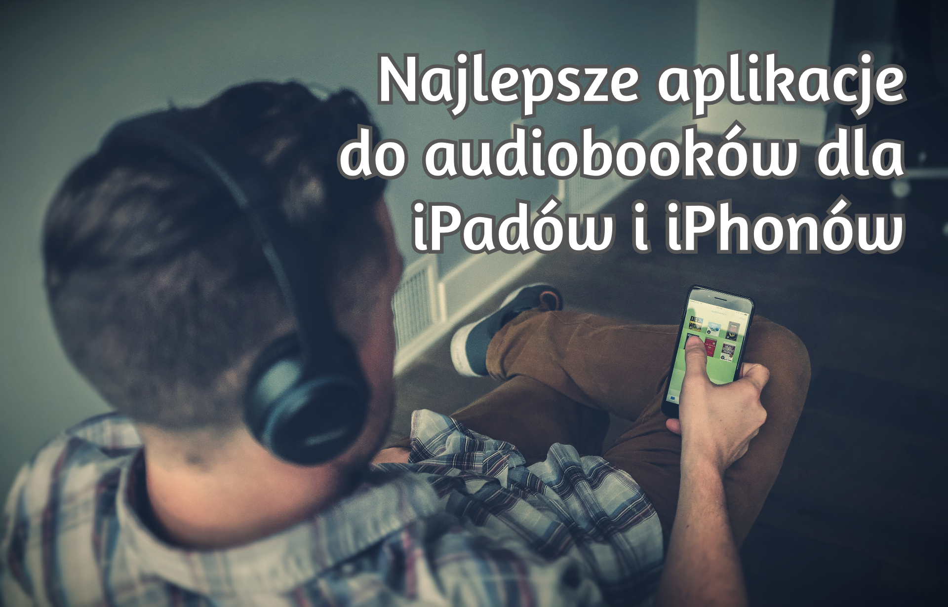 Słuchanie audiobooków na telefonie