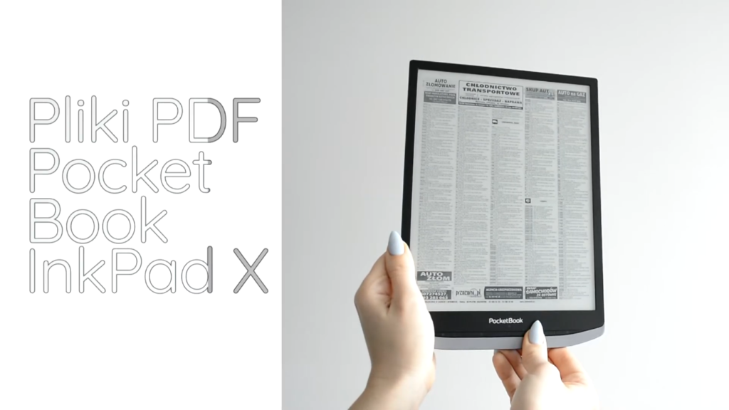 Pliki PDF na czytniku PocketBook InkPad X