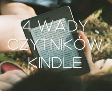 4 wady czytników Kindle