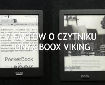 7 faktów o czytniku Onyx Boox Viking