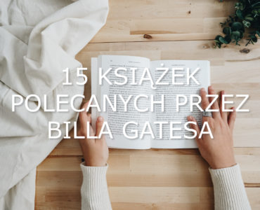 15 książek polecanych przez Billa Gatesa