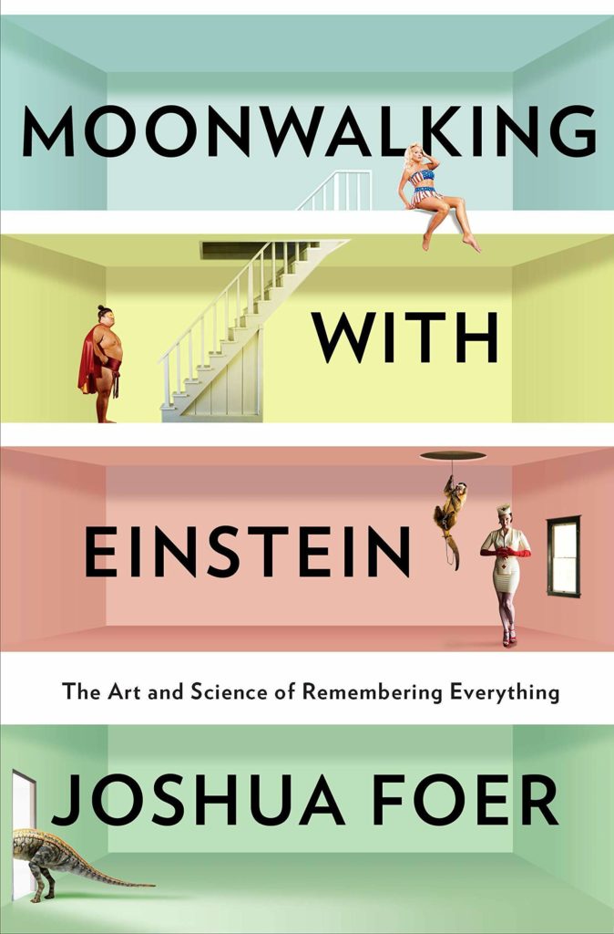 Joshua Foer – Moonwalking with Einstein