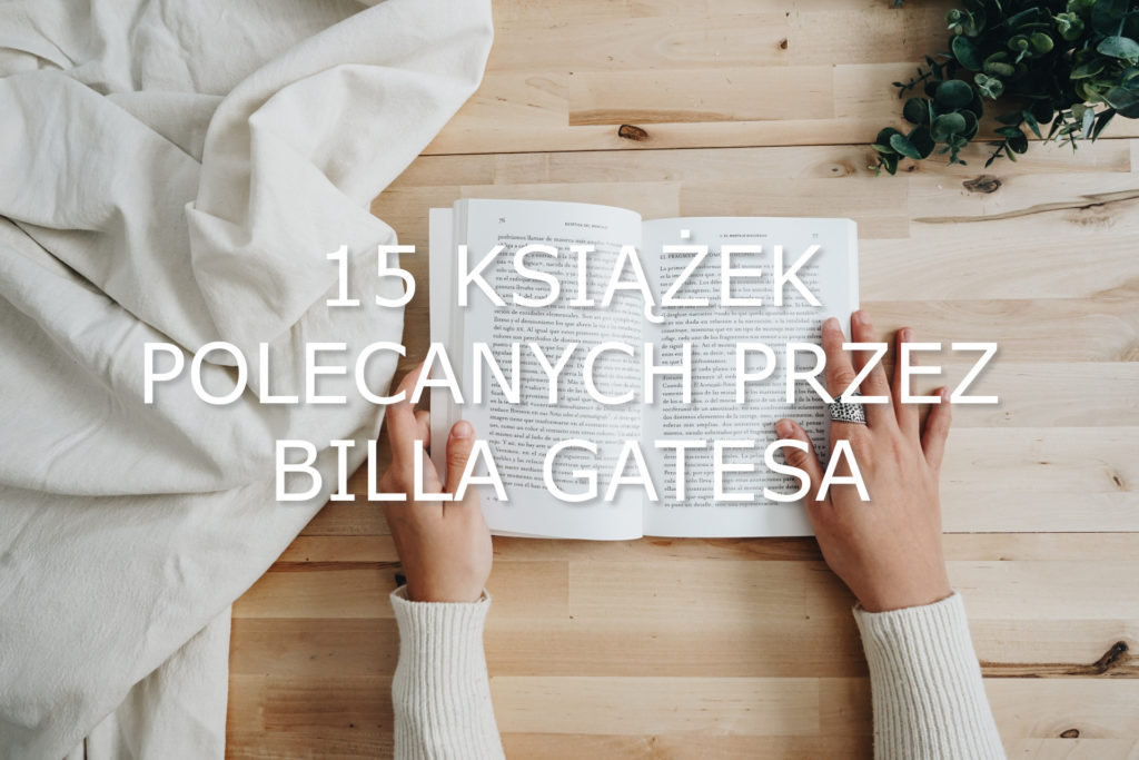 15 książek polecanych przez Billa Gatesa