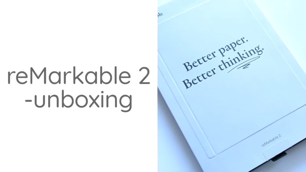 Unboxing Remarkable 2