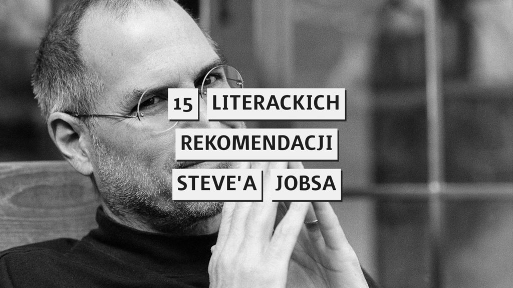 15 książek polecanych przez Steve'a Jobsa