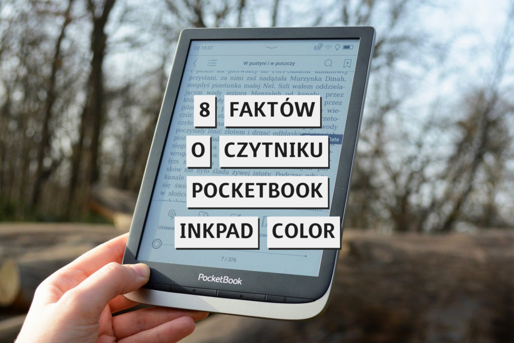 8 faktów o czytniku PocketBook InkPad Color, które powinieneś znać