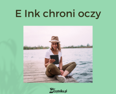 Ekran E Ink chroni oczy oraz planetę